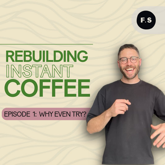 From Kettle to Cup: Inside Full Spectrum's First Attempt at Reinventing Instant Coffee (Ep.1)